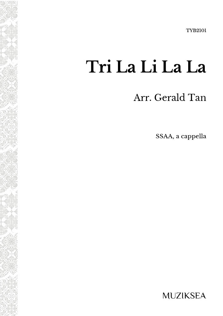 【同聲四部】《Tri La Li La La》