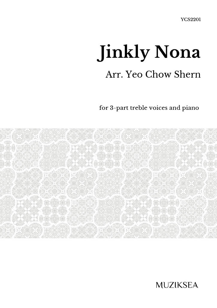 【同聲三部】《Jinkly Nona》