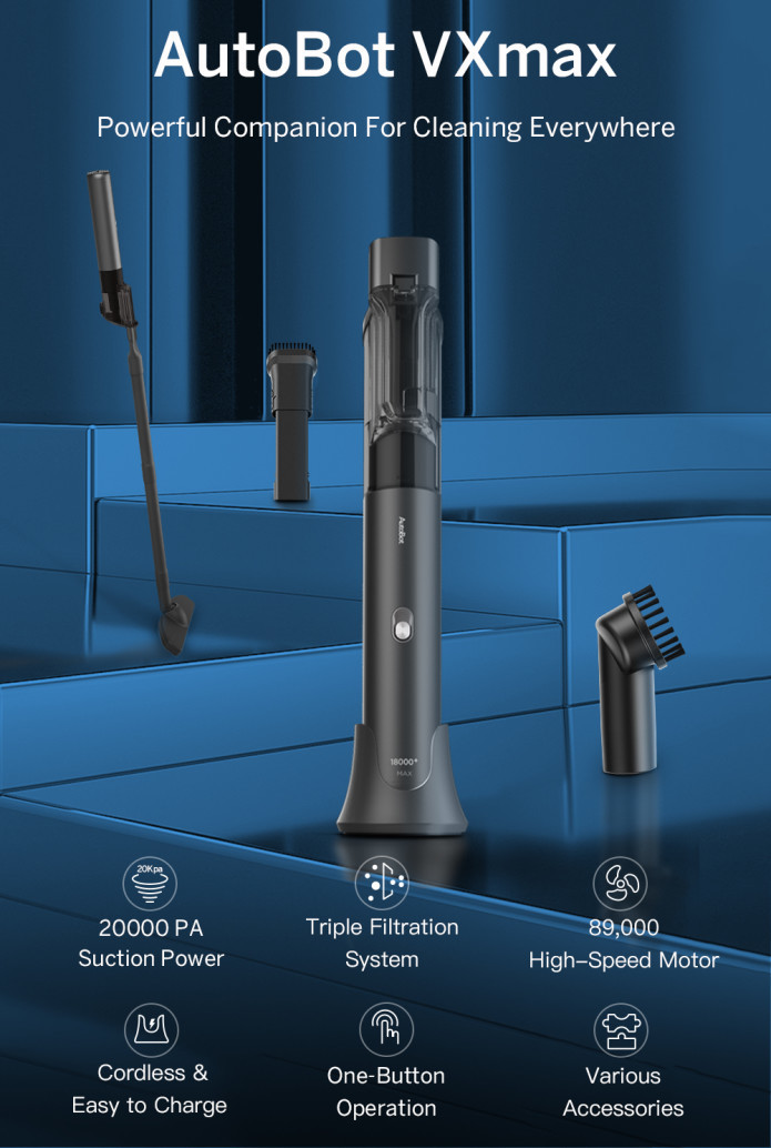 AutoBot VX MAX 20000Pa 超強吸力無線吸塵機， 吸力比上一代AutoBot VX 16000Pa 吸力更強
