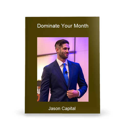 Jason Capital Dominate Your Day by Jason Capital