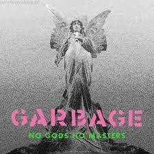 Garbage/ No Gods No Masters (RSD Exclusive) LP