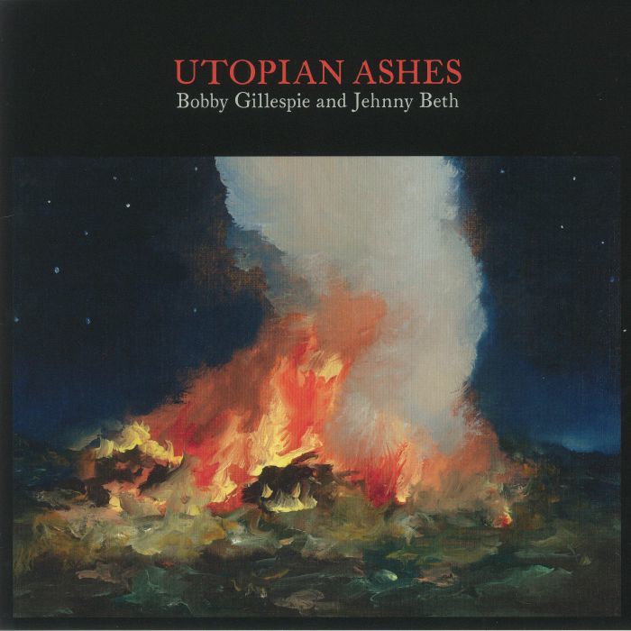 Bobby Gillespie & Jehnny Beth《Utopian Ashes》（LP）