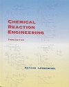 Chemical Reaction Engineering 3/e, Levenspiel