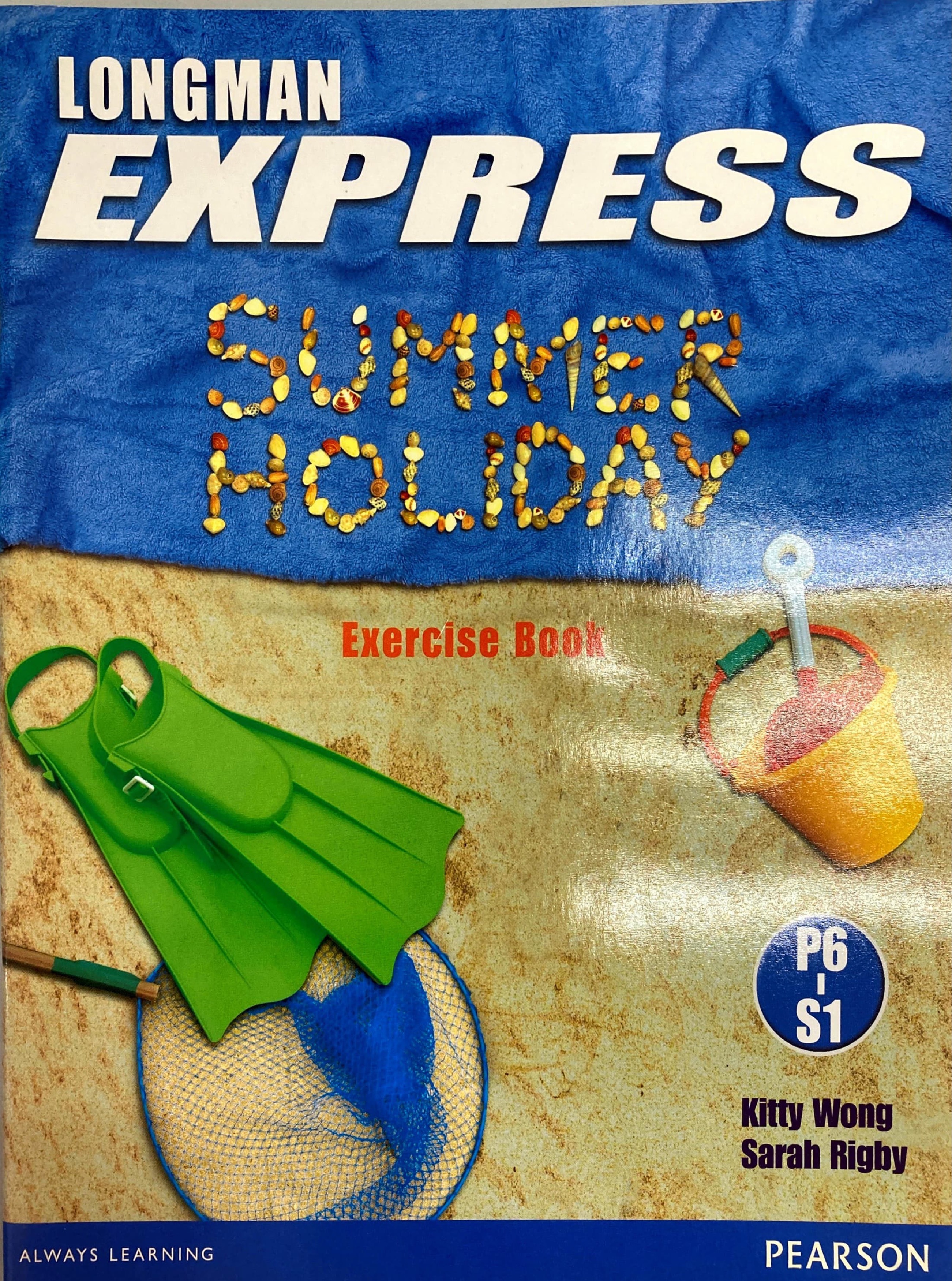 Longman Express Summer Holiday Exercise Book (P6-S1) (w/ Ans and Audio QR Code)