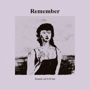 Spangle call Lilli line《Remember》（LP）