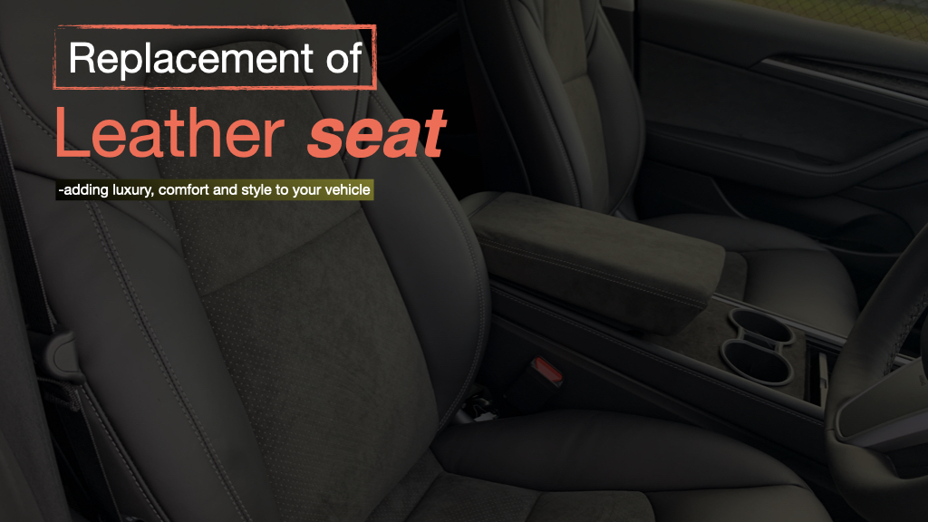 Tesla Model 3 Replacement of Leather Seat