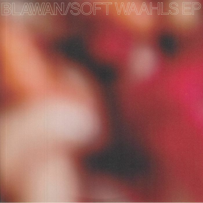 Blawan《Soft Waahls》（2LP）