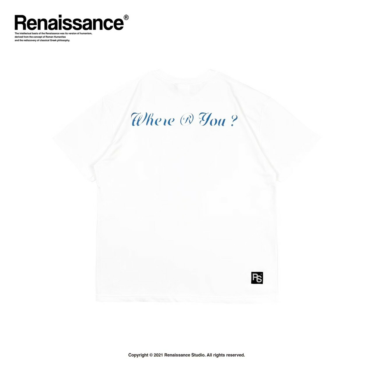 RENAISSANCE 新款 深淵 海洋藍 R Logo 標語短袖 T “ Where R you Tee “