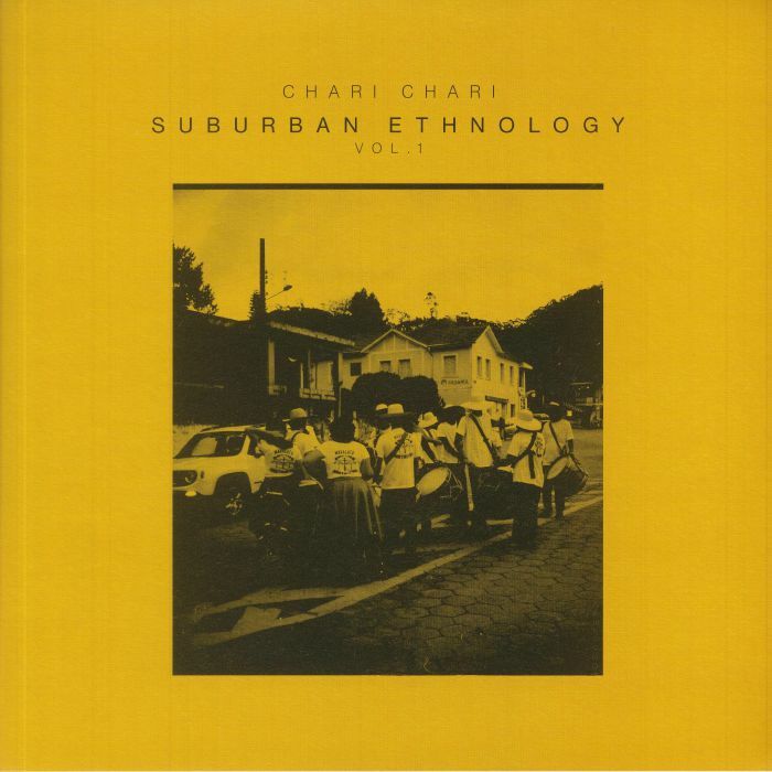 Chari Chari《Suburban Ethnology Vol 1》（140g EP）