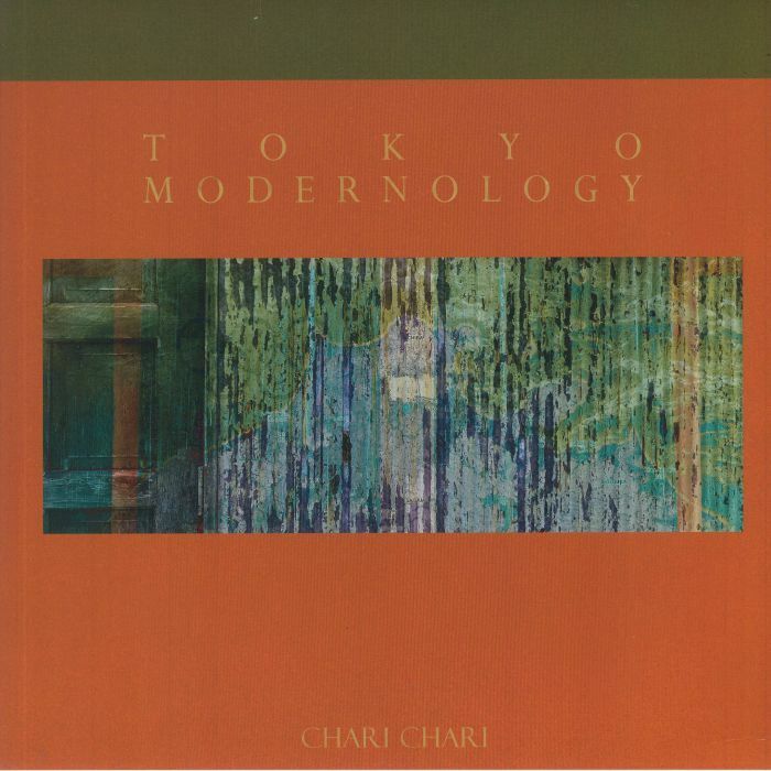 Chari Chari《Tokyo Modernology》（限量EP）