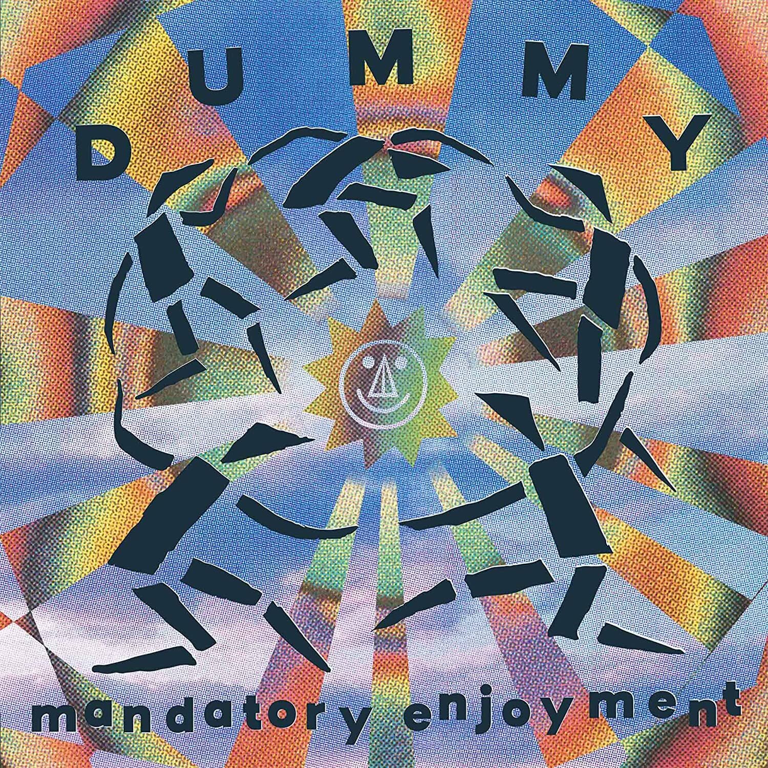 Dummy《Mandatory Enjoyment》（CD）
