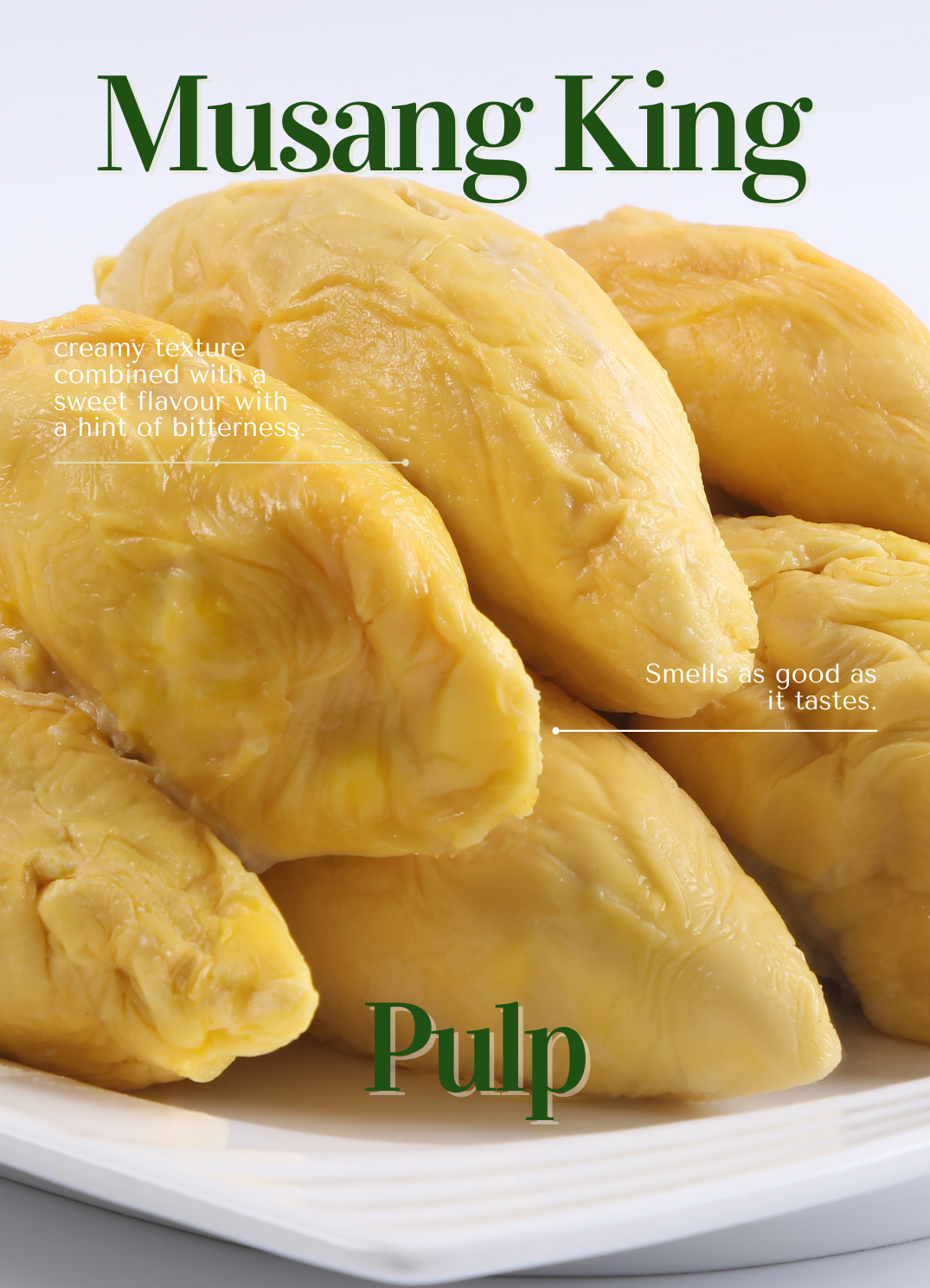 Musang King Durian Pulp 猫山王榴莲果肉
