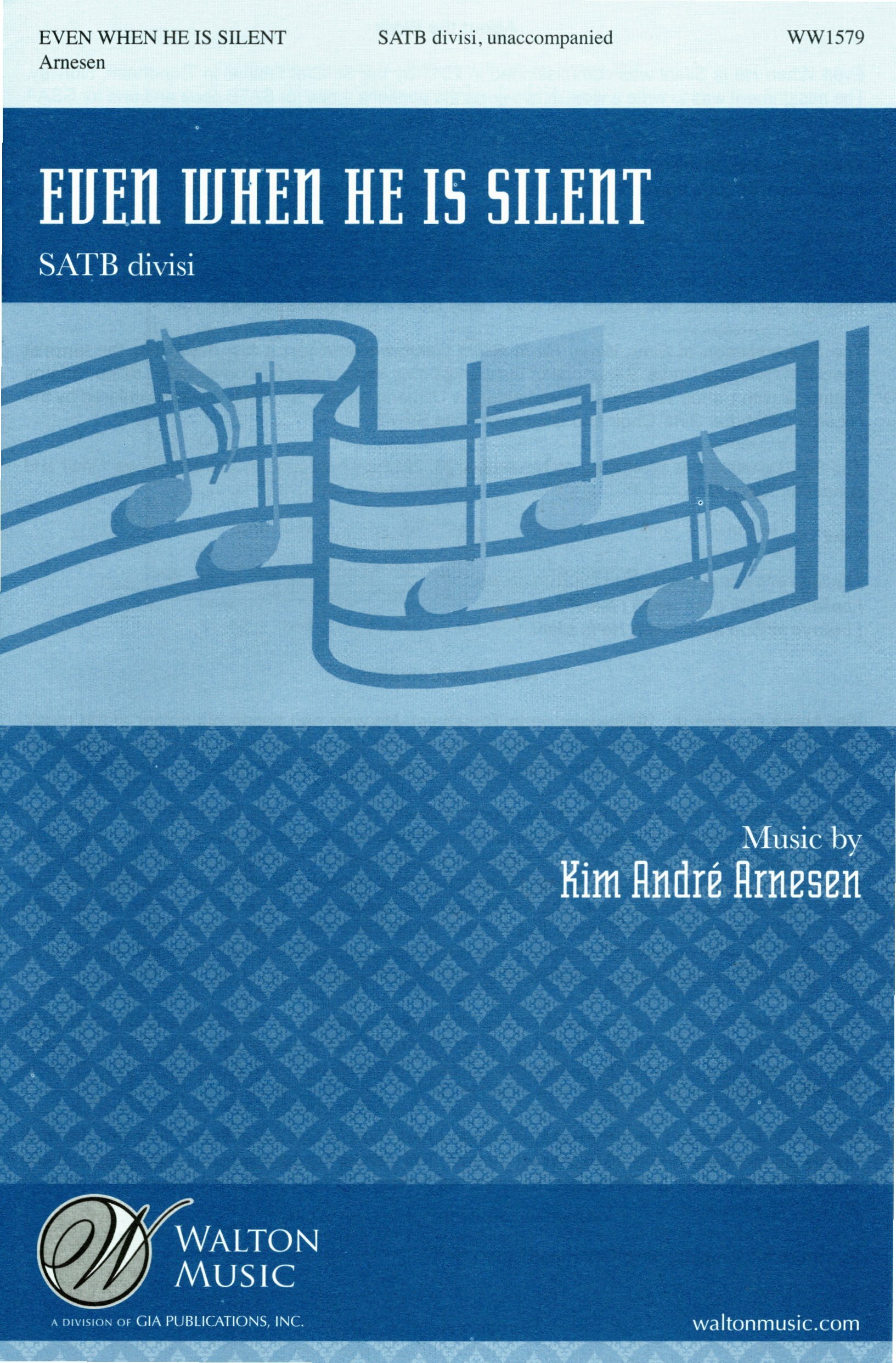 【混聲四部】《Even When He Is Silent》