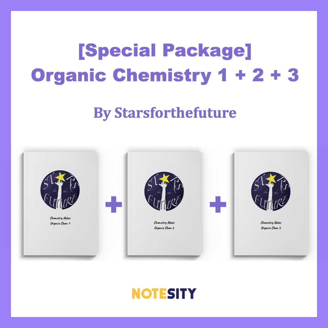 [Special Package] Organic Chemistry 1+2+3 — Chemistry Notes by Starsforthefuture