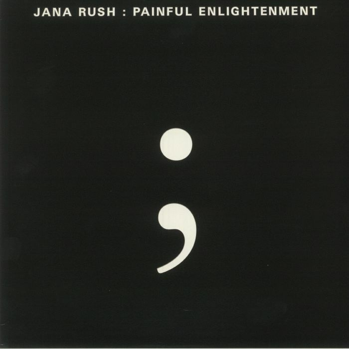 Jana Rush《Painful Enlightenment》（2LP）