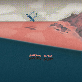 deca joins《Go Slow》（CD）