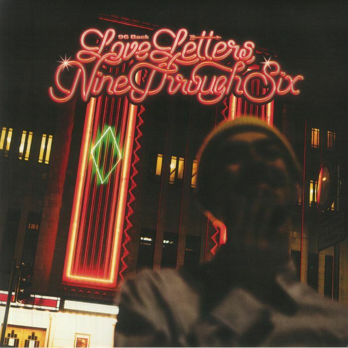 96 Back《Love Letters Nine Through Six》（LP）