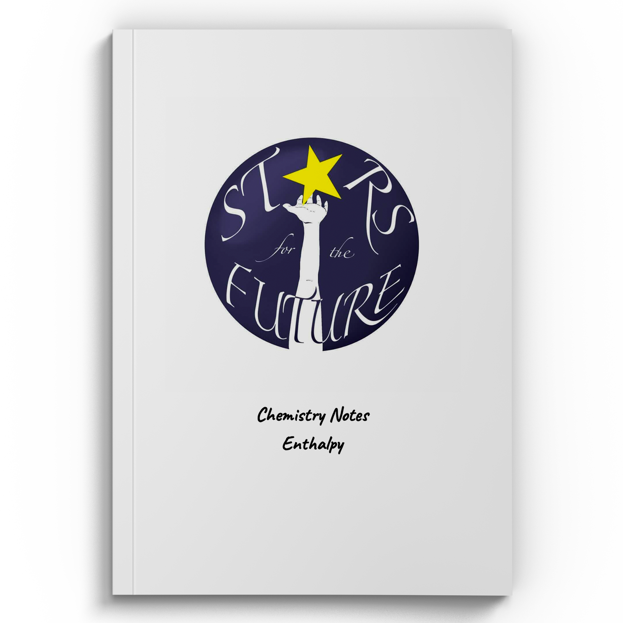 Enthalpy — Chemistry Notes by Starsforthefuture