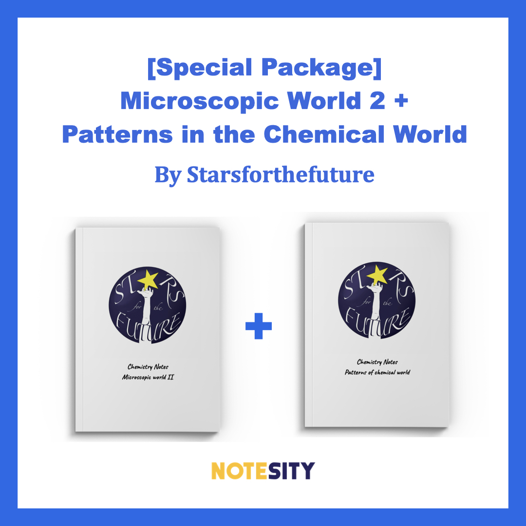 [Special Package] Microscopic World 2 + Patterns in the Chemical World — Chemistry Notes by Starsforthefuture