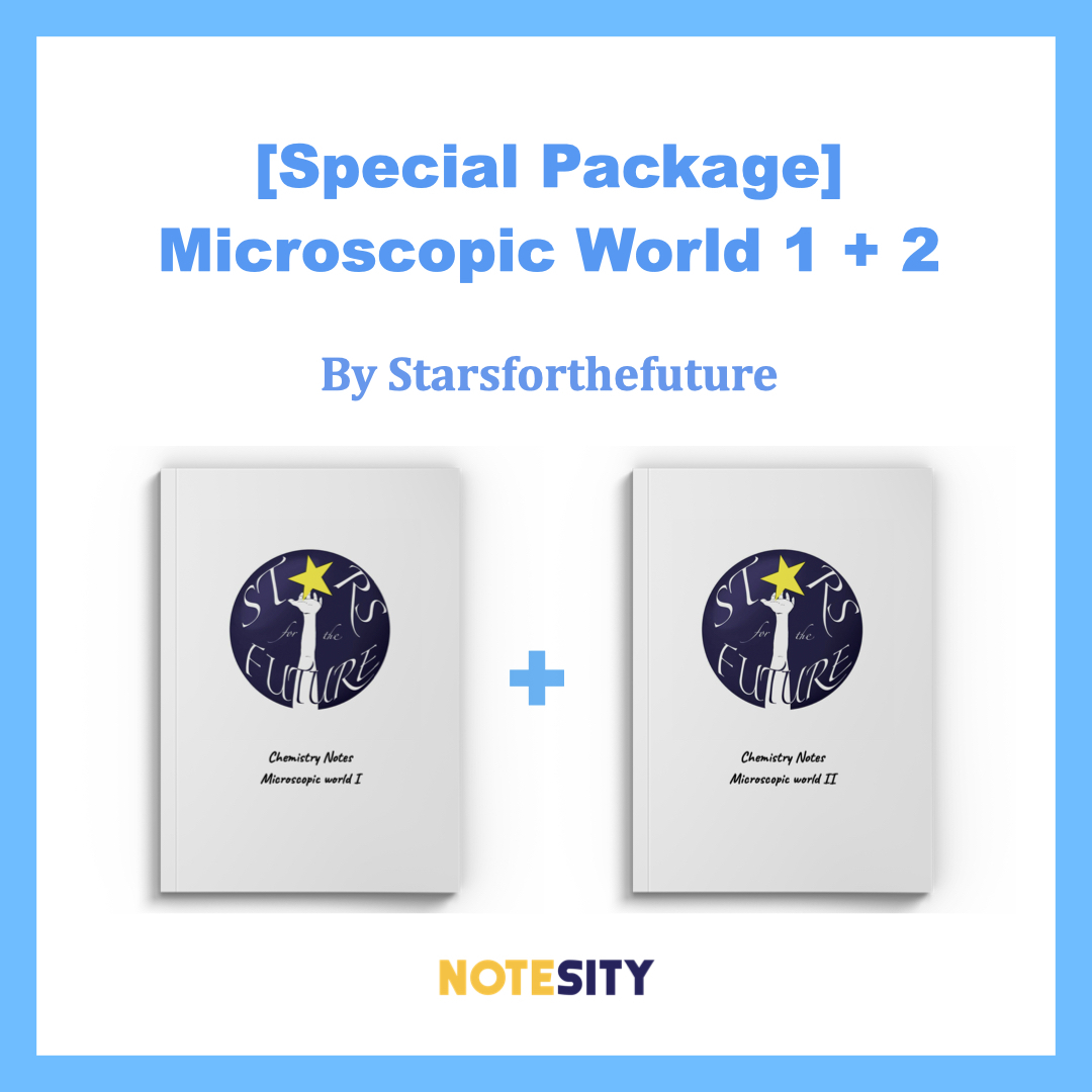 [Special Package] Microscopic World 1 + 2 — Chemistry Notes by Starsforthefuture