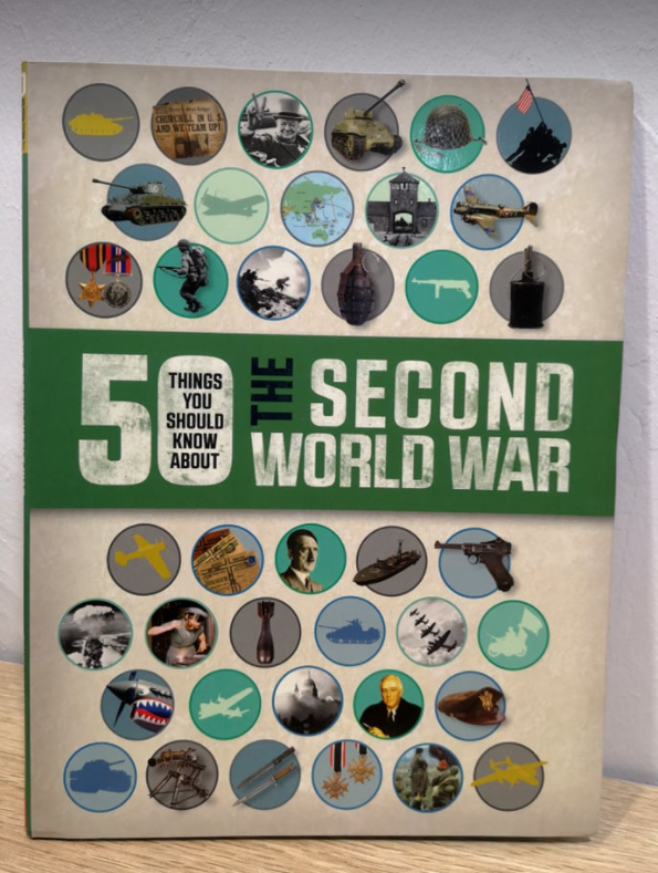 CS 50 Things You Should Know About The Second World War