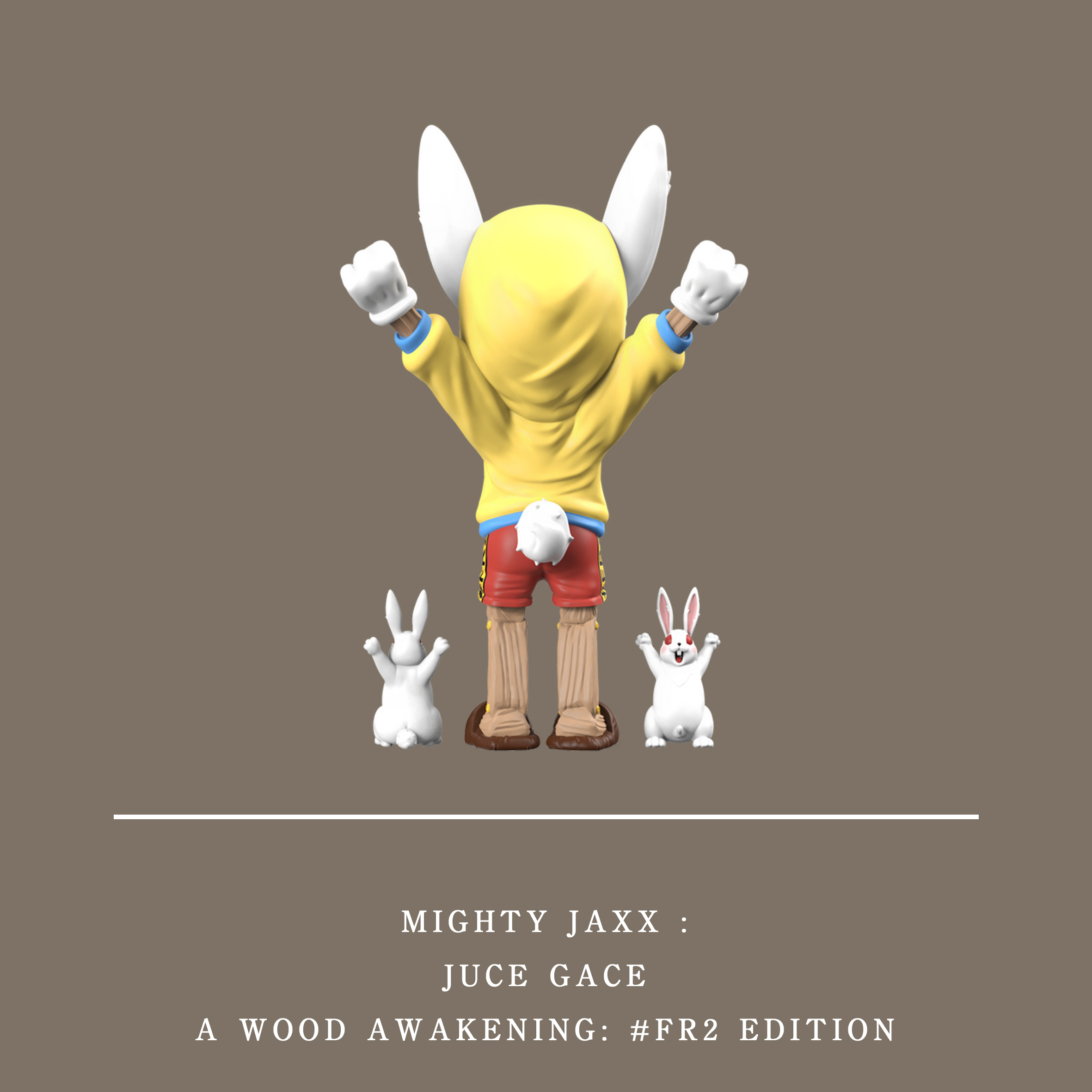 MIGHTY JAXX : JUCE GACE A WOOD AWAKENING #FR2 EDITION