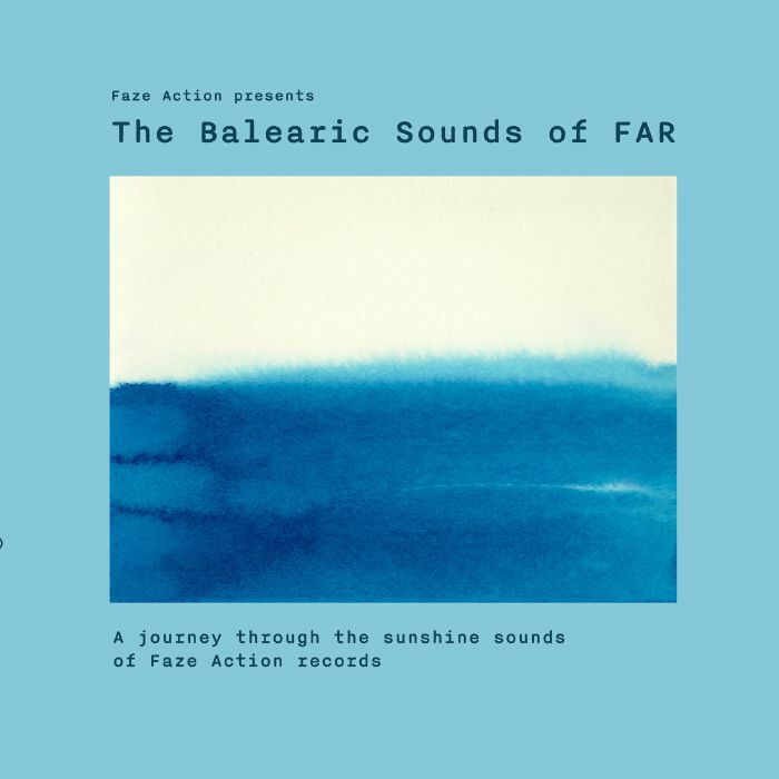 V.A.《Faze Action presents The Balearic Sounds of FAR》（2LP）