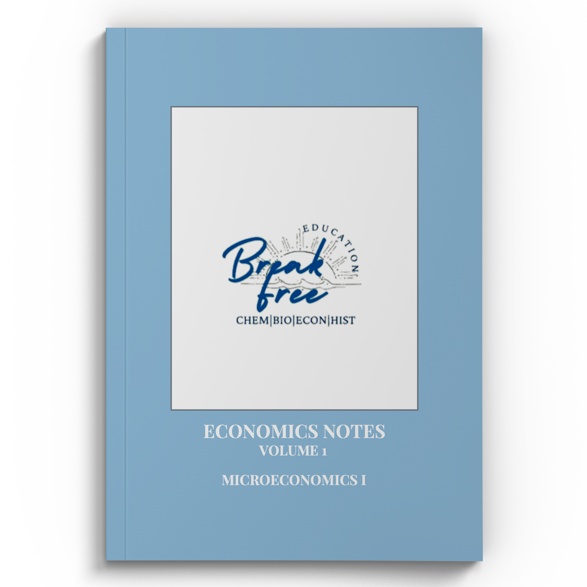 精選 DSE Econ Notes (Volume 1) by Breakfree Education