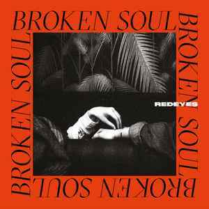 Redeyes《Broken Soul》（2LP）