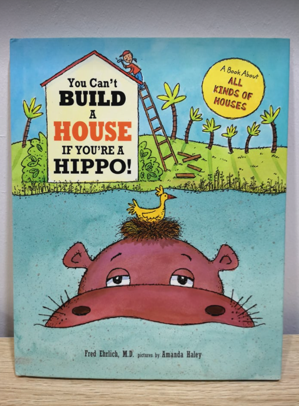 cs You Cant Build A House If You Are A Hippo (Hardcover)