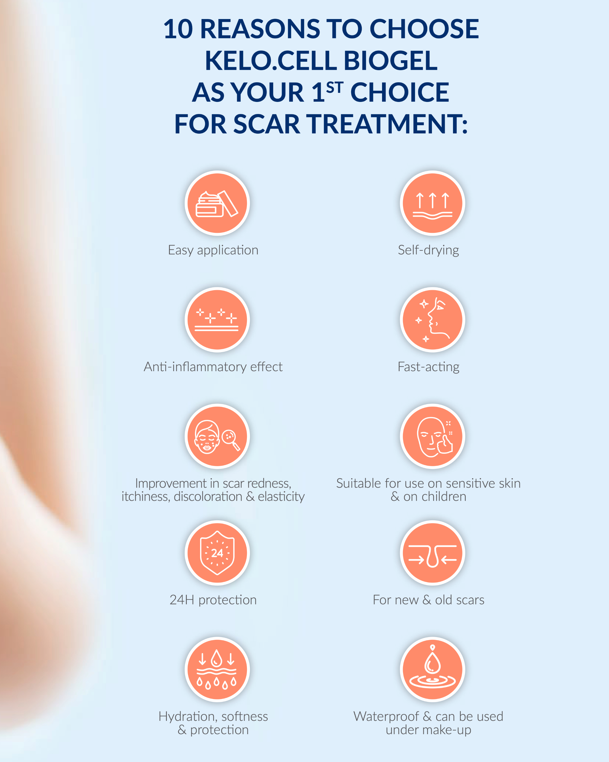 10 REASONS TO CHOOSE KELO.CELL BIOGEL AS YOUR 1ST CHOICE FOR SCAR TREATMENT