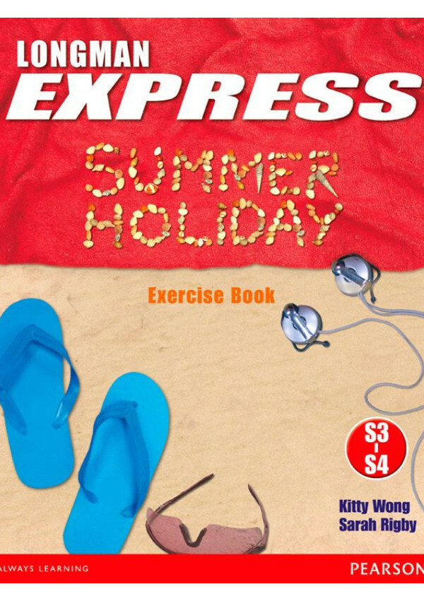 Longman Express Summer Holiday Ex Bk S3-S4(Pearson Longman 培生朗文)