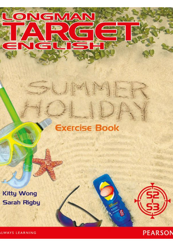 Longman Target Eng Summer Holiday Ex S2-S3(Pearson Longman 培生朗文)