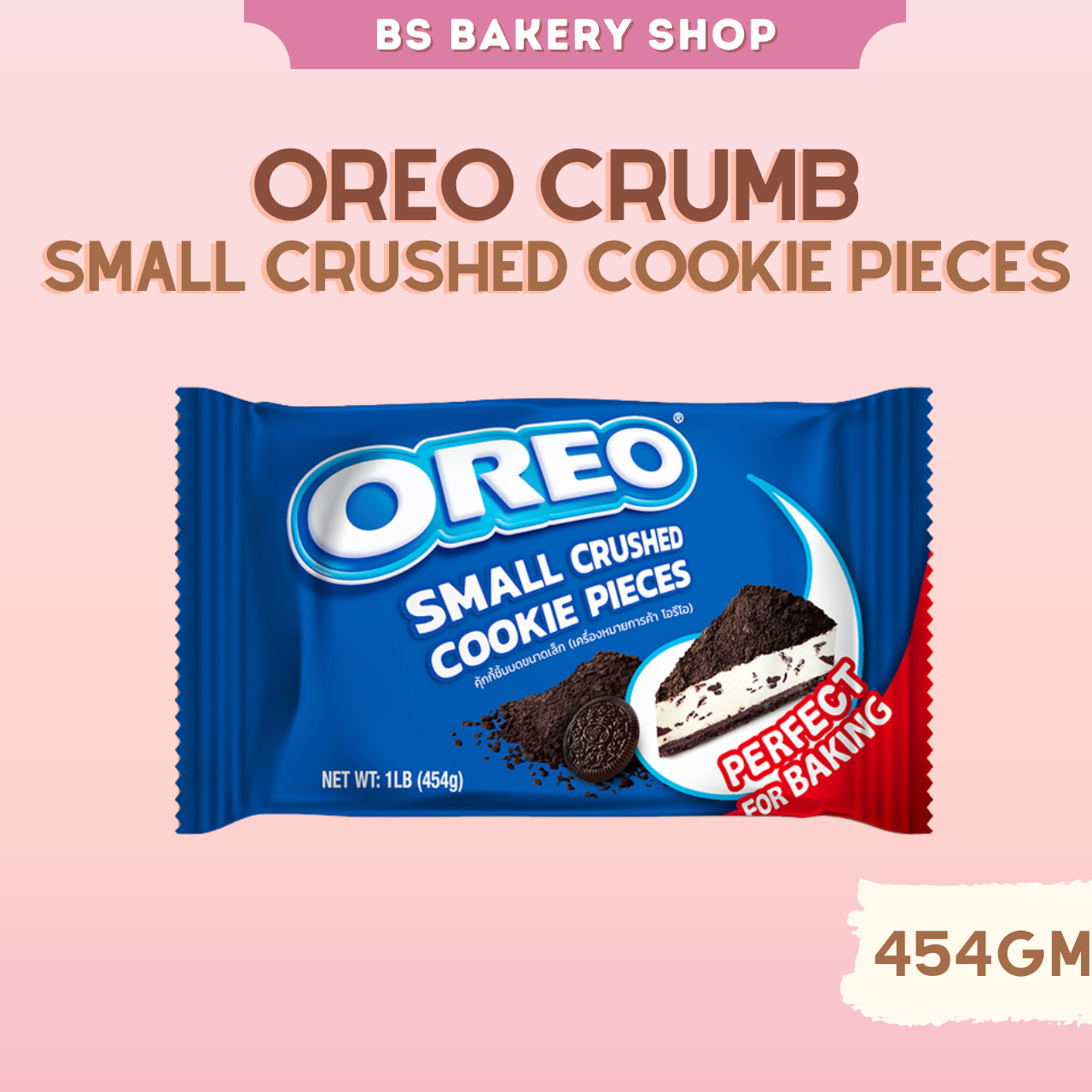 【Oreo Crumb Small Crushed Cookie Pieces 454g】BS BAKERY