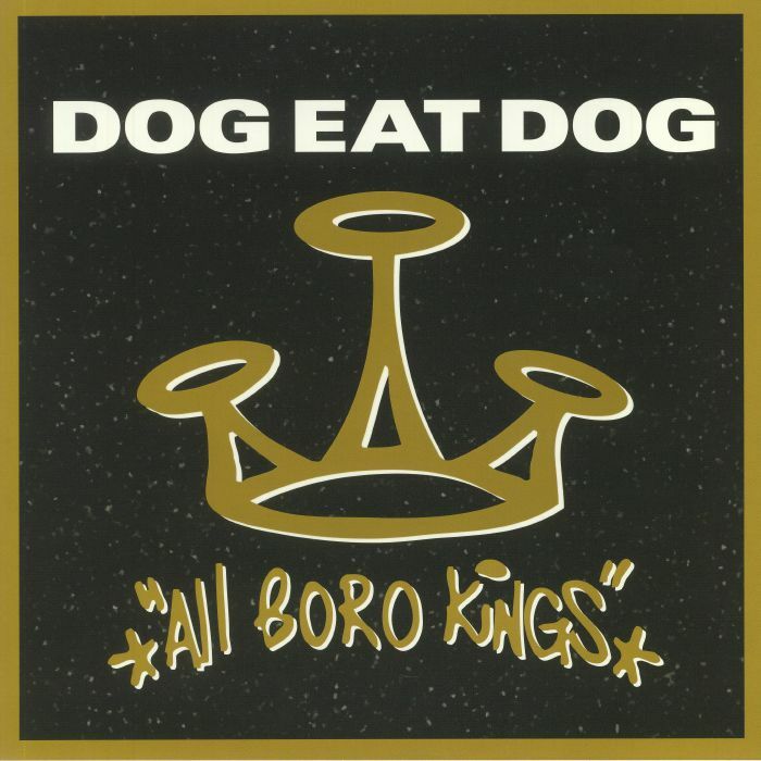 Dog Eat Dog《All Boro Kings》（CD）