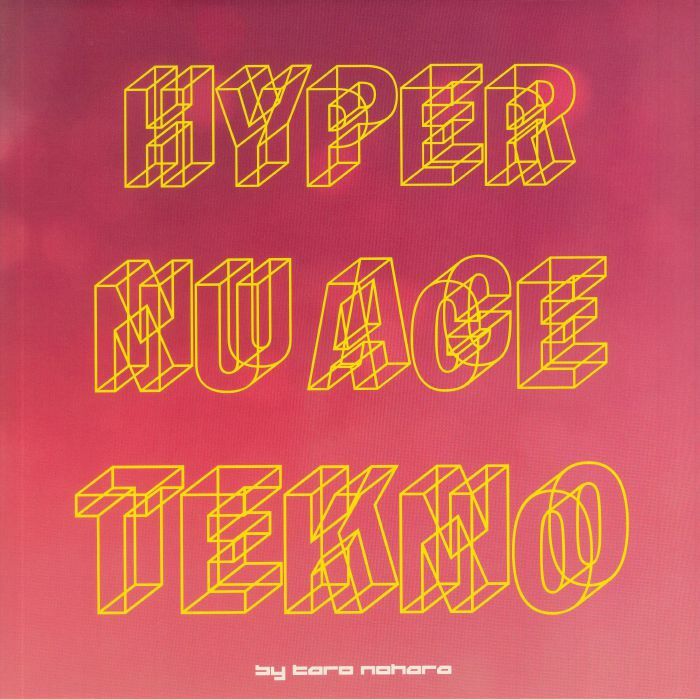 Taro Nohara《Hyper Nu Age Tekno》（LP）