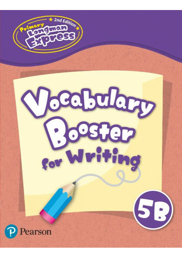 PRI LONGMAN EXPRESS 2E Vocabulary Booster For Writing 5B(Pearson Longman 培生朗文)