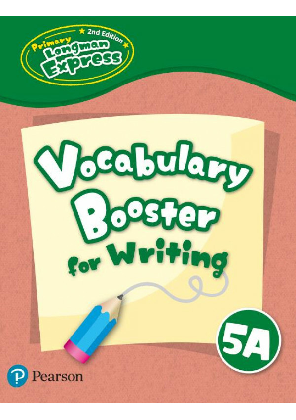 PRI LONGMAN EXPRESS 2E Vocabulary Booster For Writing 5A(Pearson Longman 培生朗文)