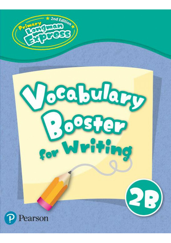 PRI LONGMAN EXPRESS 2E Vocabulary Booster For Writing 2B(Pearson Longman 培生朗文)