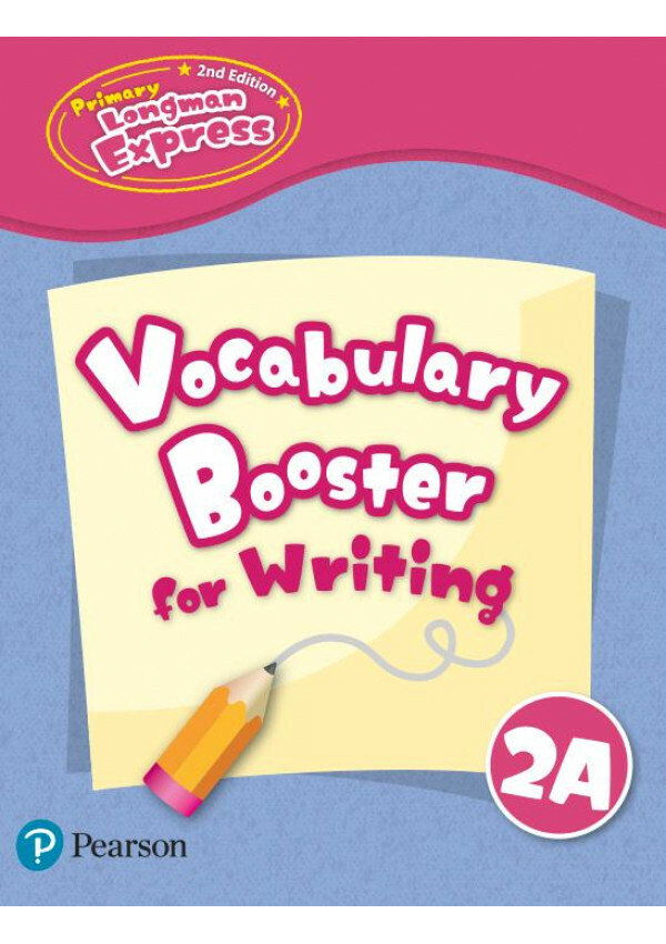 PRI LONGMAN EXPRESS 2E Vocabulary Booster For Writing 2A(Pearson Longman 培生朗文)