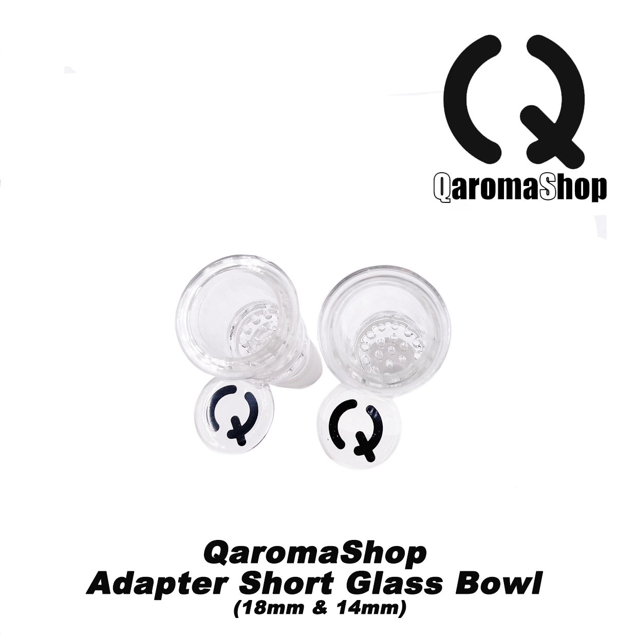🇲🇾 QaromaShop - Adapter Short Glass Bowl (14mm & 18mm) 玻璃煙鍋