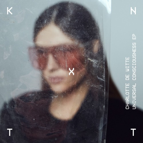 Charlotte De Witte《Universal Consciousness》（EP）