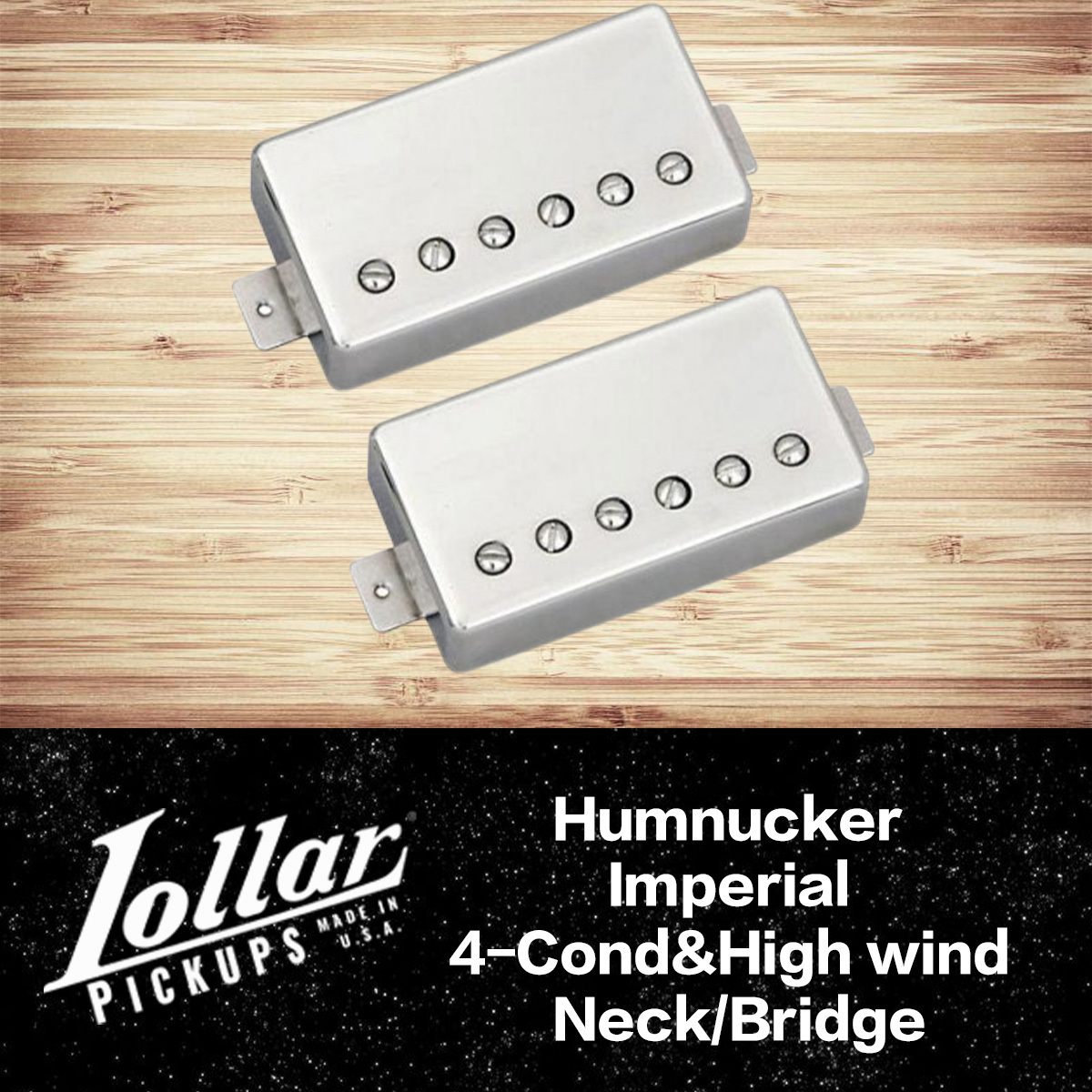 Lollar Imperial 4-Cond/HighWind 前/後 段 雙線圈 電吉他 拾音器