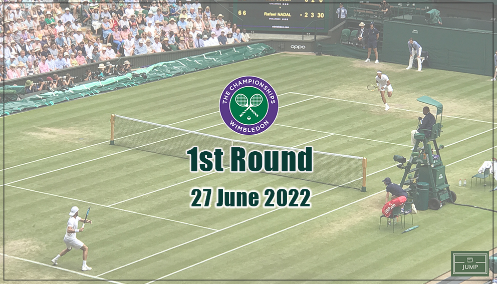 2022 Wimbledon | Day 1 | 1st Round