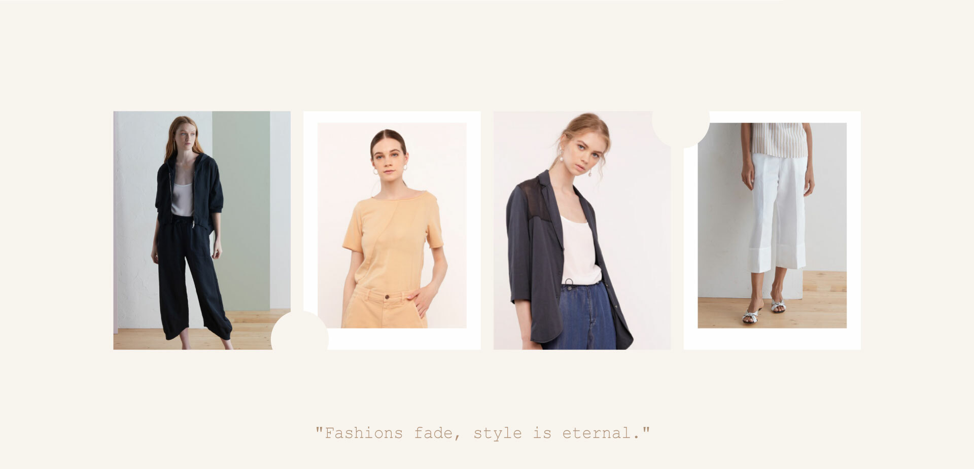 主張用 時尚優雅 的穿著方式， 以精緻 、 簡潔的設計，成為居家休閒的代表品牌。