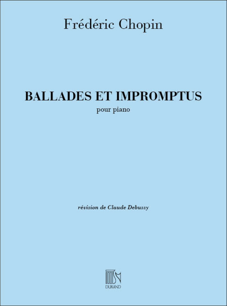 《Chopin: Ballades et Impromptus》（德布西校訂版）