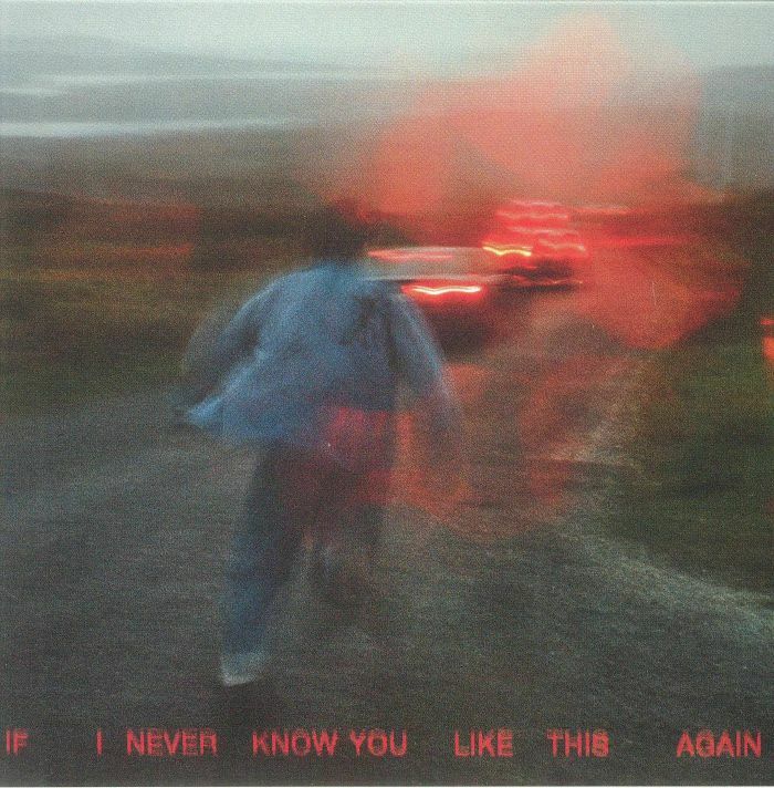 SOAK《If I Never Know You Like This Again》（CD）