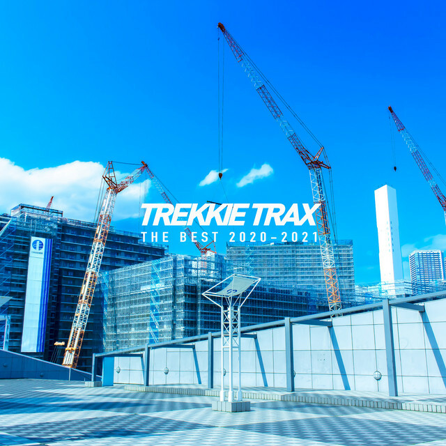 V.A.《TREKKIE TRAX THE BEST 2020-2021》（CD）
