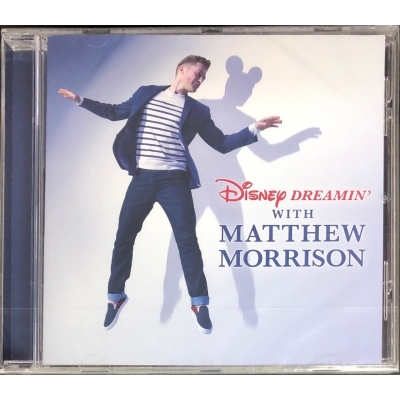 Matthew Morrison-Disney Dreamin' With Matthew Morrison [CD]