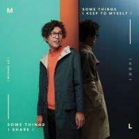 黎曉陽-Some Things I Keep to Myself Some Things I Share(EP) Michael Lai